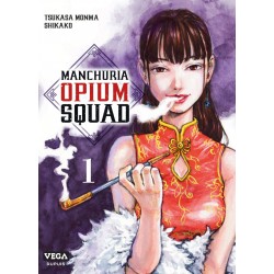 Manchuria Opium Squad T.01