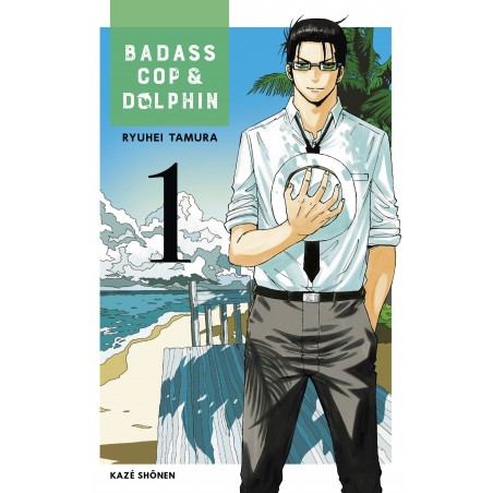 Badass Cop & Dolphin T.01