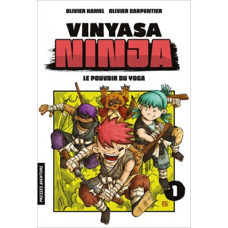 Vinyasa ninja T.01 - Le pouvoir du yoga