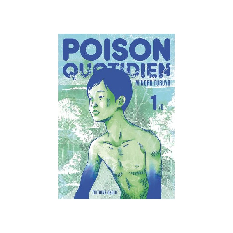 Poison Quotidien T.01 Poison Quotidien T.01