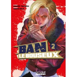 Ban le bouseux T.02