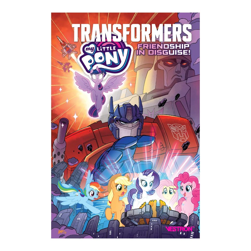 MY LITTLE PONY Vs TRANSFORMERS : Friendship in disguise MY LITTLE PONY Vs TRANSFORMERS : Friendship in disguise