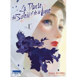 Danse du soleil et de la lune (la) T.01