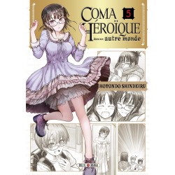 Coma héroïque dans un autre monde T.05