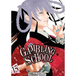 Gambling School T.15
