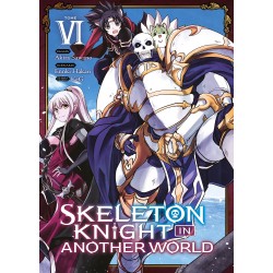 Skeleton Knight in Another World T.06