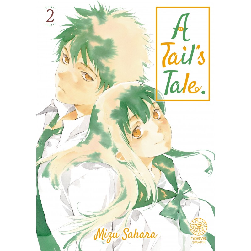 A Tail's Tale - Okashiratsuki T.02 A Tail's Tale - Okashiratsuki T.02