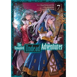 The Unwanted Undead Adventurer T.07