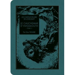 Cauchemar d'Innsmouth (le) T.02 - Chefs d'oeuvres de Lovecraft (les)
