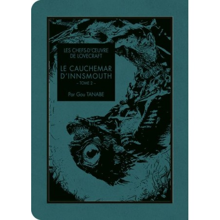 Cauchemar d'Innsmouth (le) T.02 - Chefs d'oeuvres de Lovecraft (les)