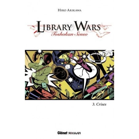 Library Wars T.03 - Roman