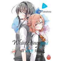 Whispering You a Love Song T.02