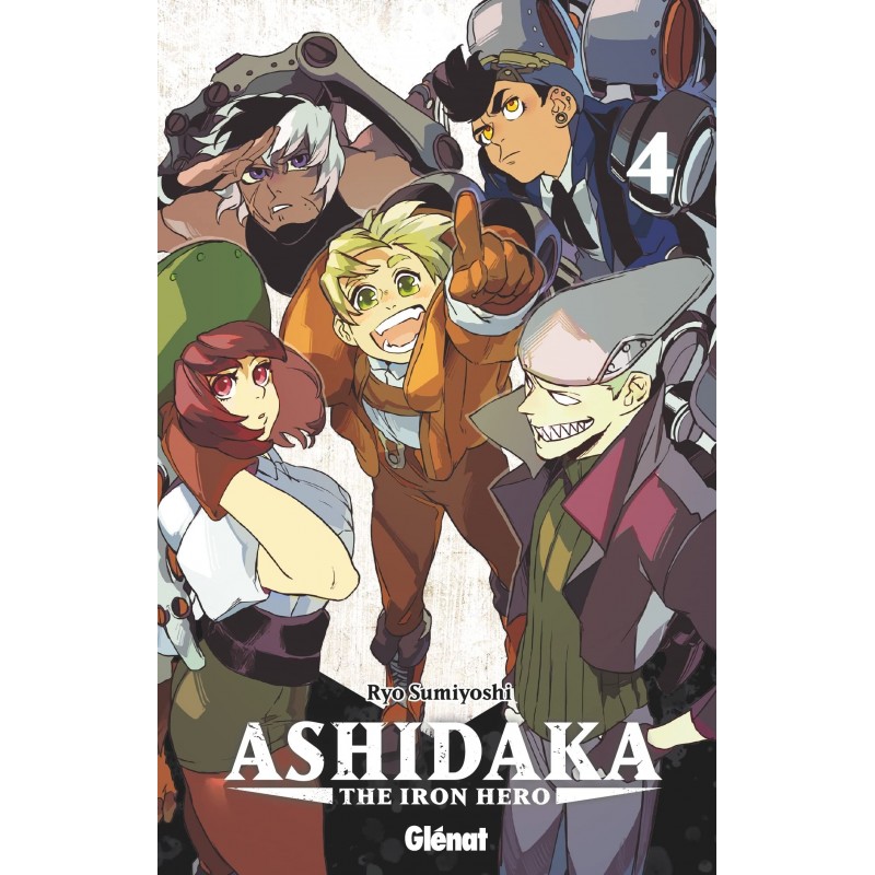 Ashidaka - The Iron Hero T.04