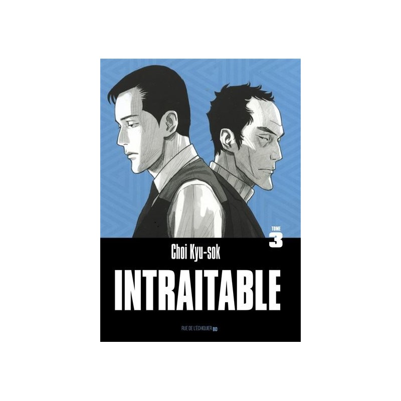 Intraitable T.03 Intraitable T.03