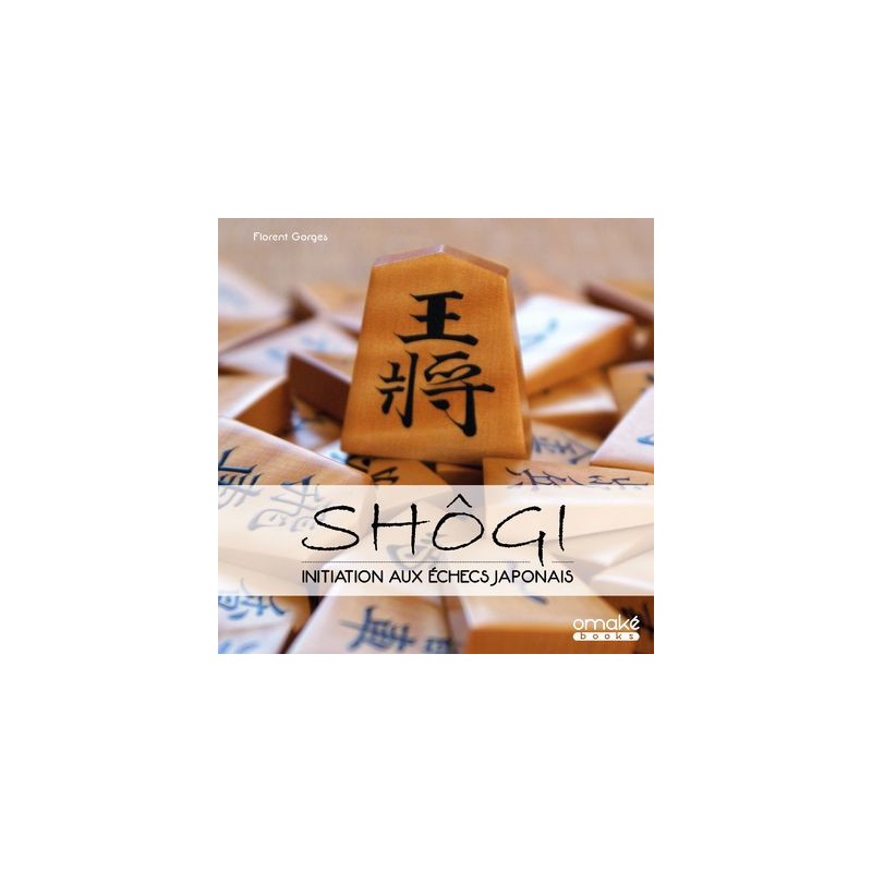 Shogi - initiation aux echecs Japonais