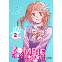 Zombie From Now On ! T.02