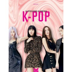 K-POP - La révolution au féminin