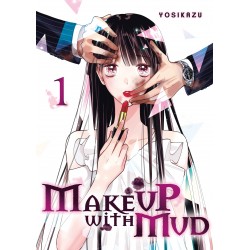 Make up with mud T.01