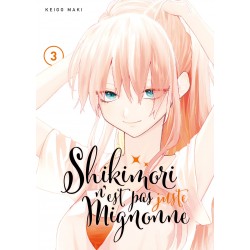 Shikimori n'est pas juste mignonne T.03