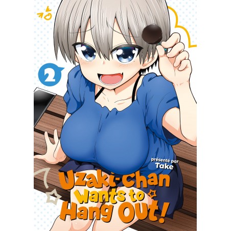 Uzaki-chan Wants to Hang Out ! T.02