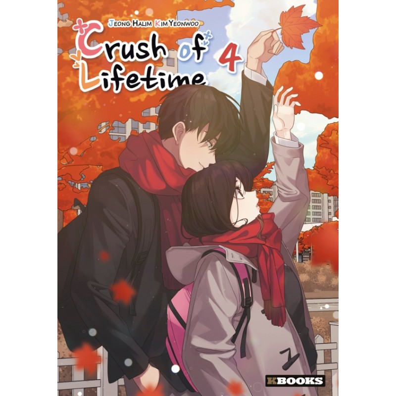 Crush of Lifetime T.04