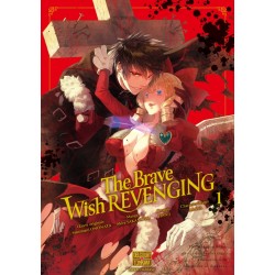 The Brave wish revenging T.01