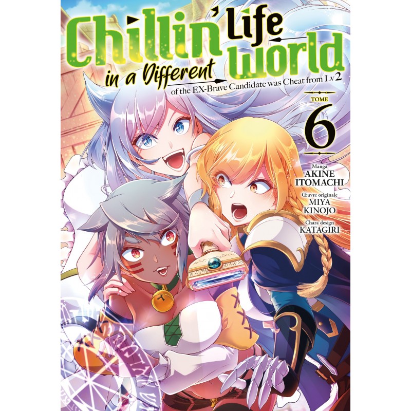 Chillin' Life in a Different World T.06
