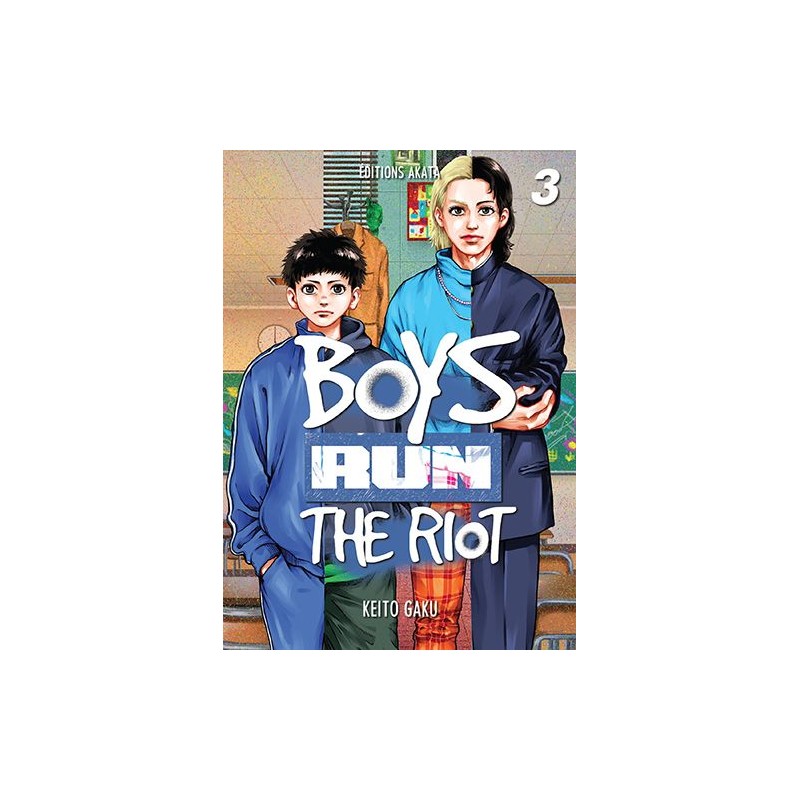 Boys Run The Riot T.03
