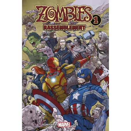 Zombies Rassemblement - Avengers T.01