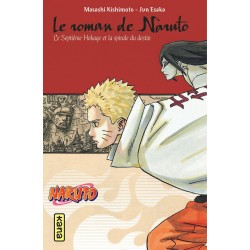 Naruto roman T.14 - Le Septième Hokage et la spirale du destin