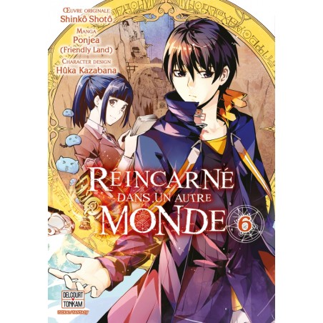 Réincarné dans un autre monde T.06