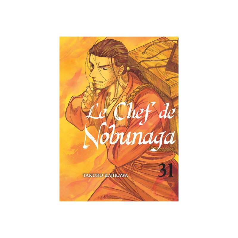 Chef de Nobunaga (le) T.31