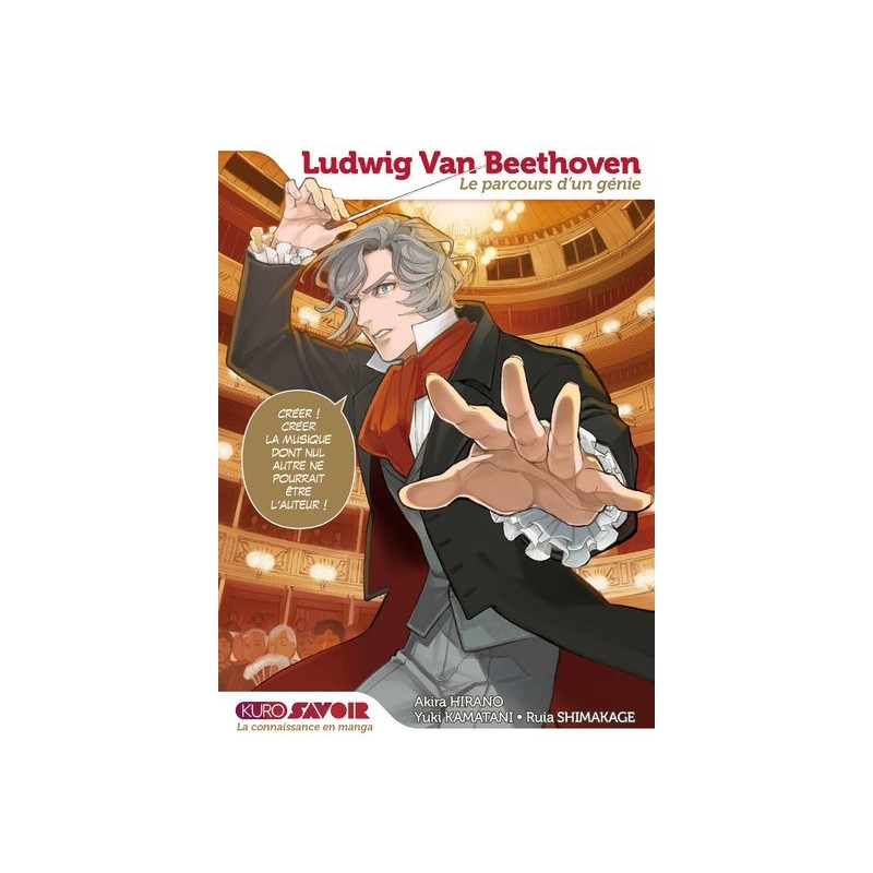 Ludwig Van Beethoven - Le parcours d’un génie