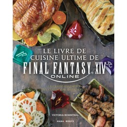 Livre de cuisine ultime de Final Fantasy XIV (Le)