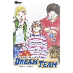 Dream Team T.05 : Ahiru no Sora