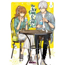 The Ice Guy & The Cool Girl T.03