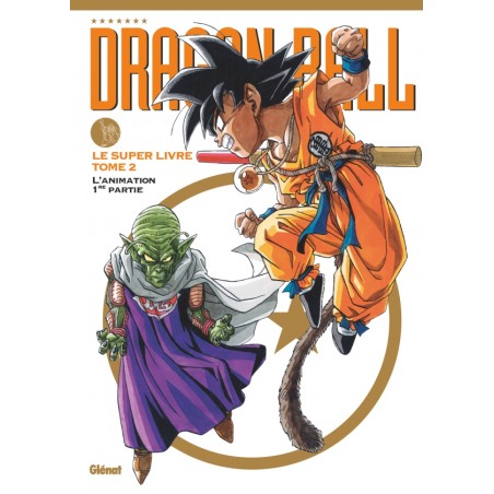 Dragon Ball - Le super livre T.02