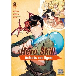 Hero skill - Achats en ligne T.08