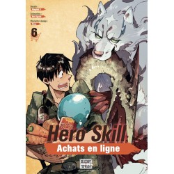 Hero skill - Achats en ligne T.06