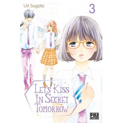 Let's Kiss in Secret Tomorrow T.03