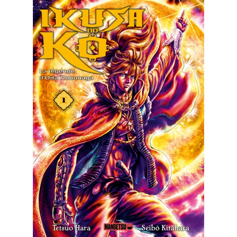 Ikusa No Ko - La légende d'Oda Nobunaga T.01 Ikusa No Ko - La légende d'Oda Nobunaga T.01
