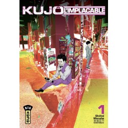 Kujô l’implacable T.01