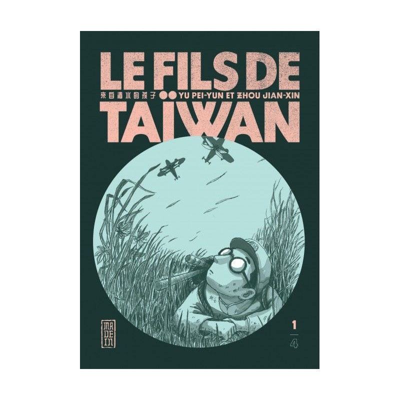 Fils de Taïwan (le) T.01 Fils de Taïwan (le) T.01