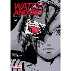 Watch & Die T.01