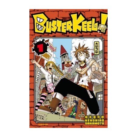 Buster Keel ! T.01