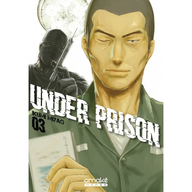 Under Prison T.03
