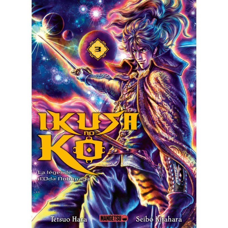 Ikusa No Ko - La légende d'Oda Nobunaga T.03 Ikusa No Ko - La légende d'Oda Nobunaga T.03