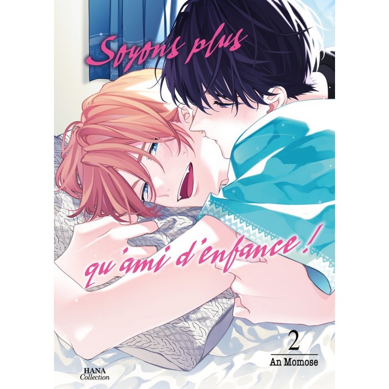 Soyons plus qu'amis d'enfance T.02 Soyons plus qu'amis d'enfance T.02