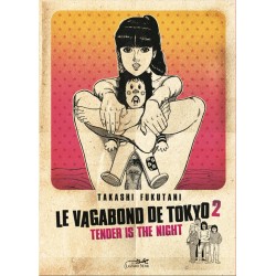 Vagabond de tokyo (Le) T.02 - Tender is the night