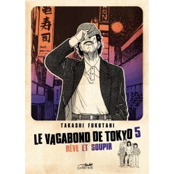 Vagabond de tokyo (Le) T.05 - Reve et soupir